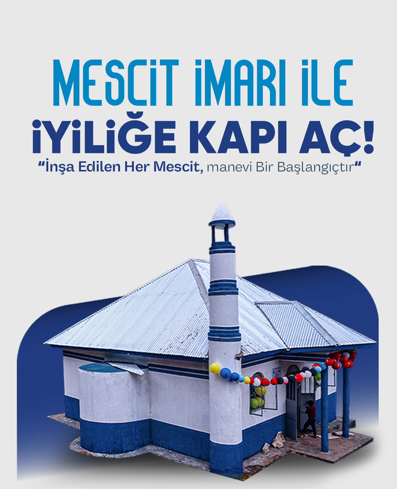 Mescit İnşası